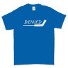 Denied Hockey Goalie Stick T Shirt